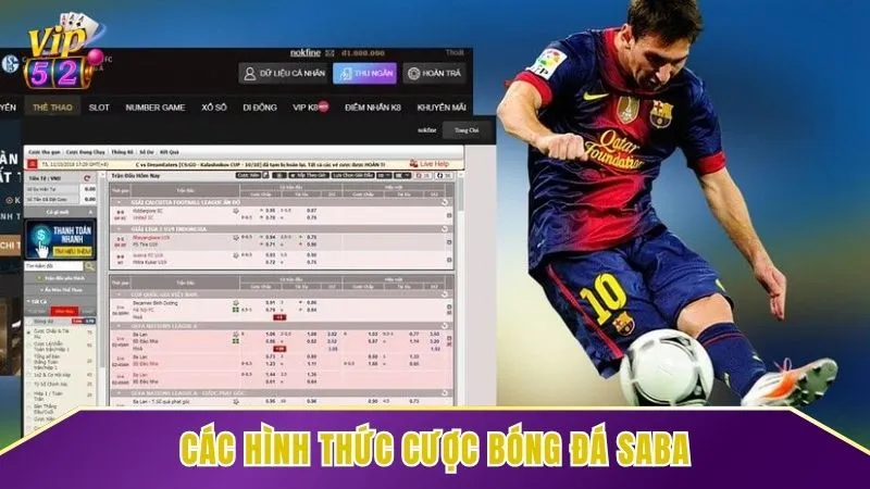 Các hình thức cá cược phổ biến tại bóng đá Saba