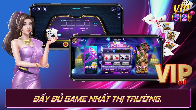 Tham gia ngay các loại game tại Vip52 để có giây phút thư giãn