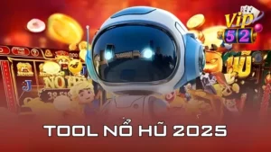 tool Nổ Hũ 2025